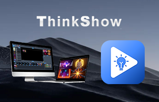 ThinkShow | 掌控视听，，演绎无限精彩